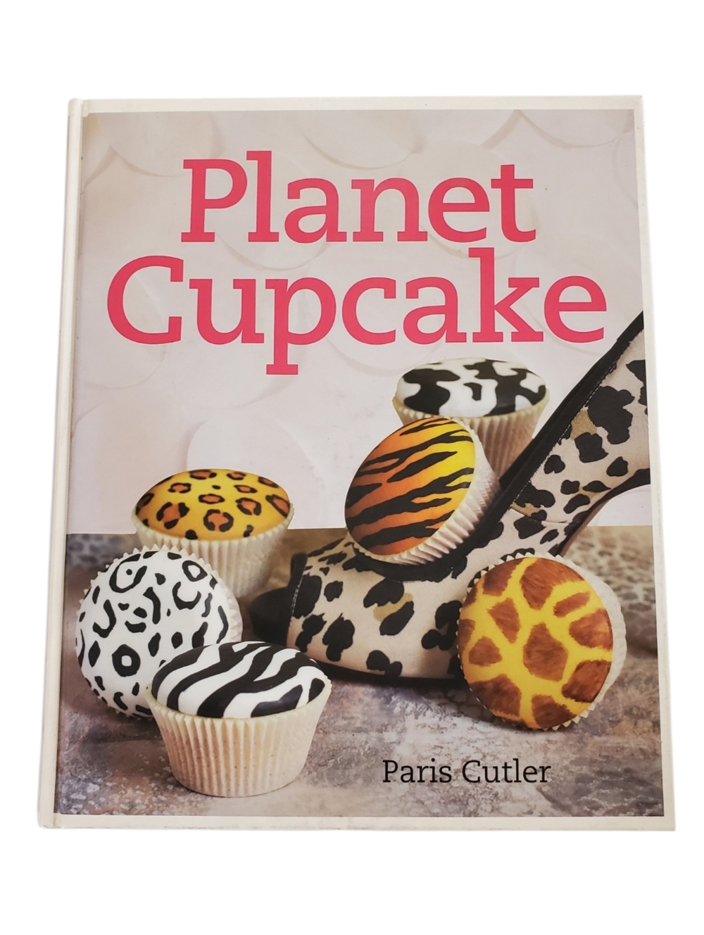 🟢 Planet Cupcake Paris Cutler Hardcover Decorating Guide & Cookbook